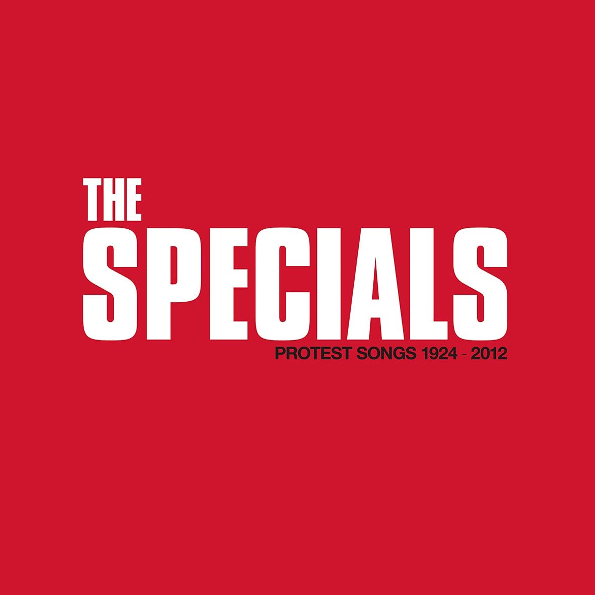 The Specials - Protest Songs 1924-2012