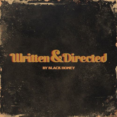 Black Honey – Written & Directed