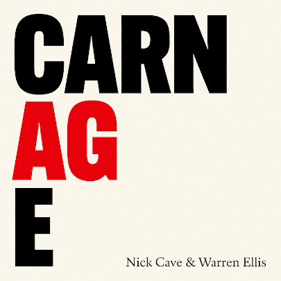 Nick Cave, Warren Ellis – Carnage