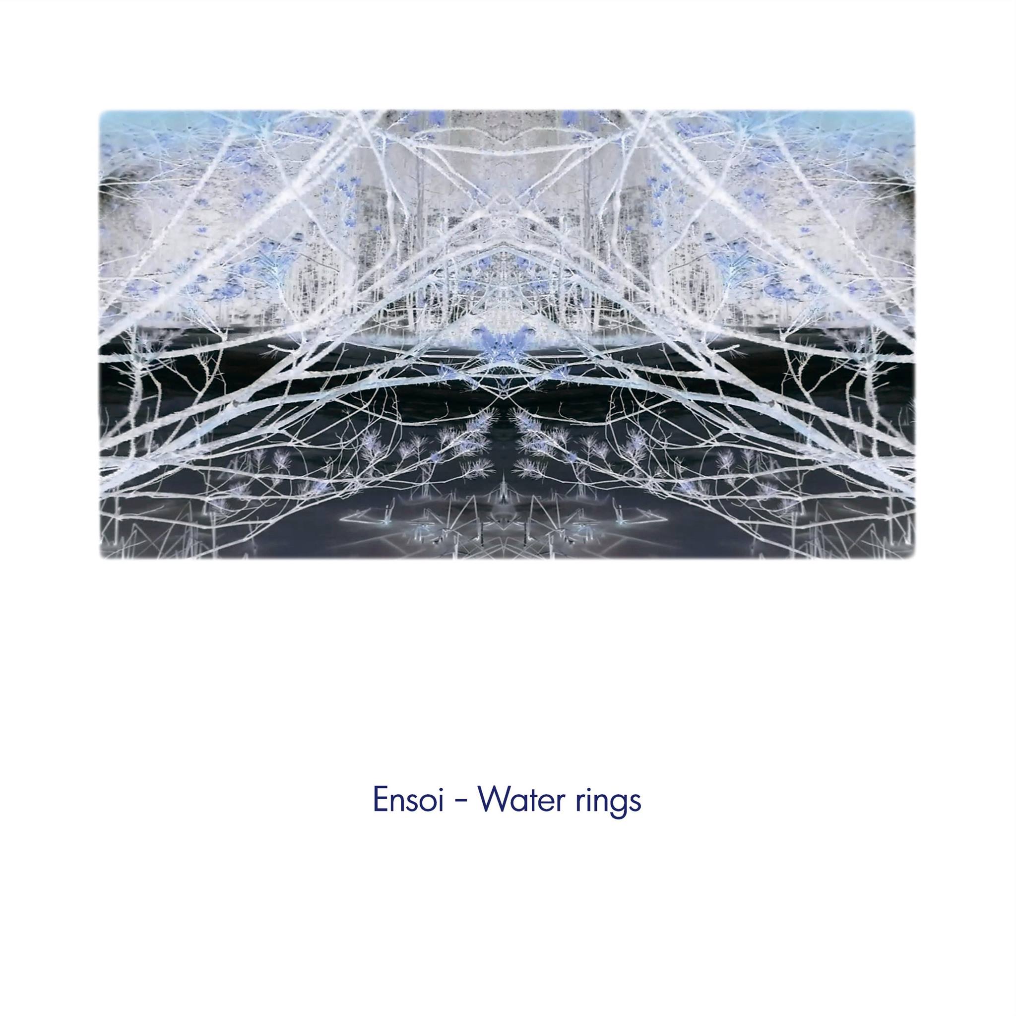 Ensoi - Water Rings