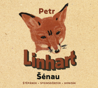 Petr Linhart – Šénau
