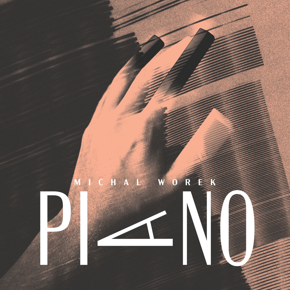 Michal Worek albem PIANO vzdal hold svému osudovému hudebnímu nástroji