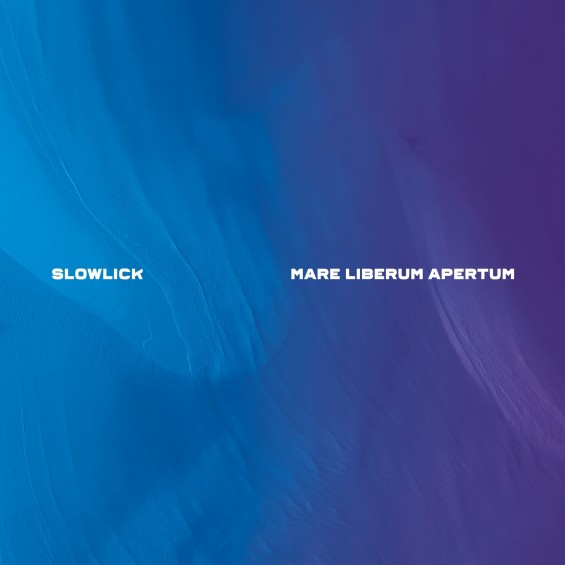 Slowlick - Mare Liberum Apertum