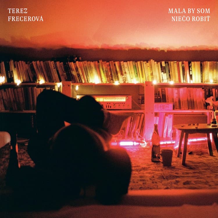 Terez Frecerová - Mala by som niečo robiť