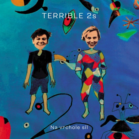 Terrible 2s - Na vrchole síl