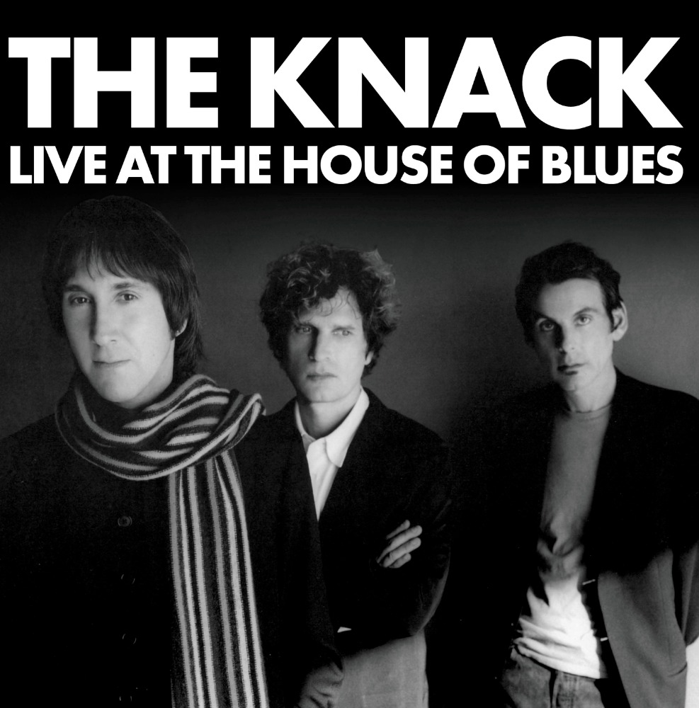 The Knack - Live At The House Of Blues