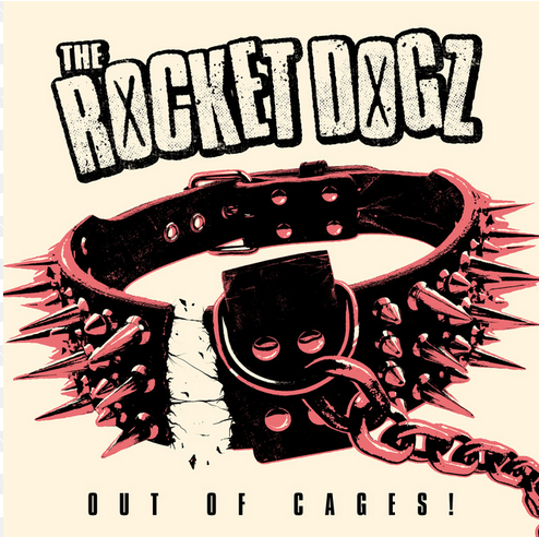 The Rocket Dogz - Out of Cages! obal alba