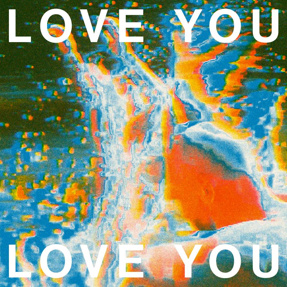 Zrní – LOVE YOU LOVE YOU