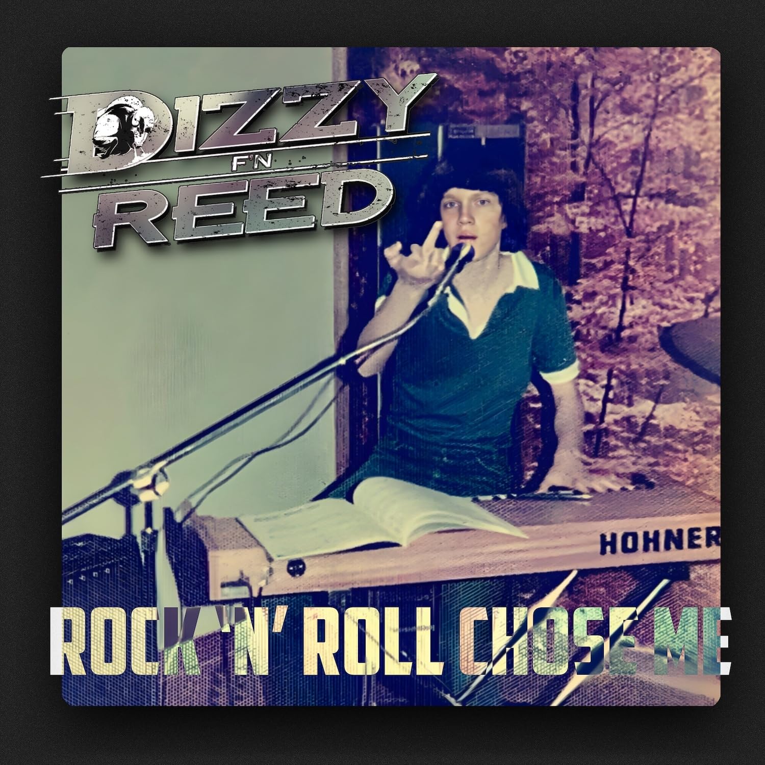 Dizzy Reed - Rock'N'Roll Chose Me