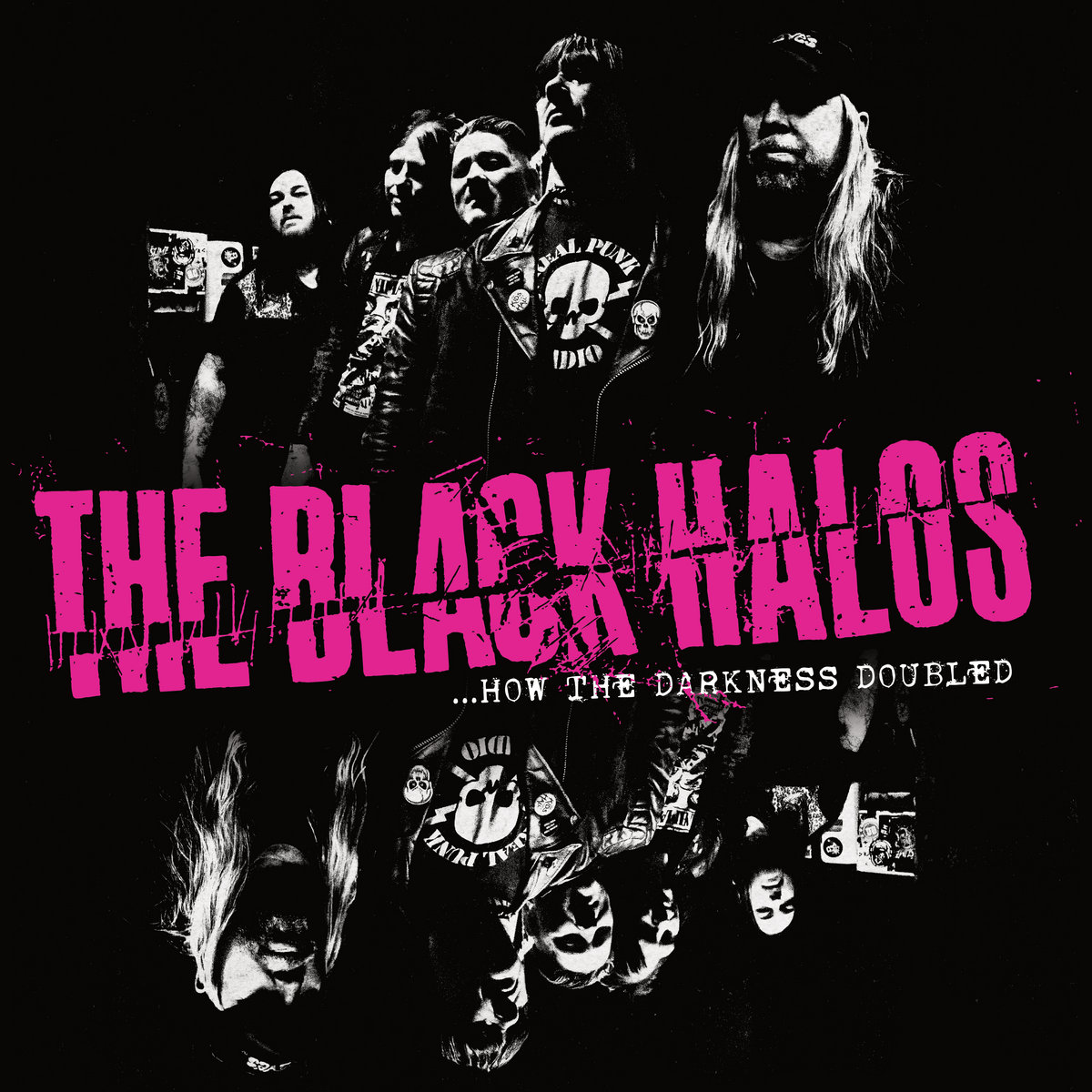 The Black Halos - How The Darkness Doubled