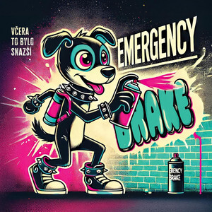 Emergency Brake - Včera to bylo snažší