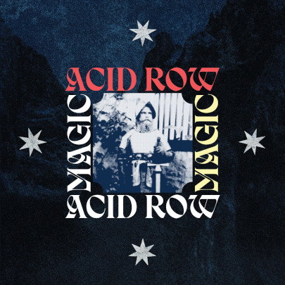 Acid Row – Magic