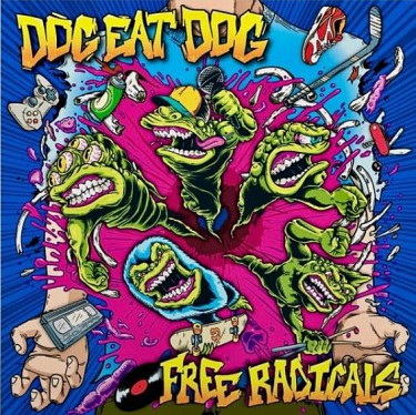Dog Eat Dog – Free Radicals
