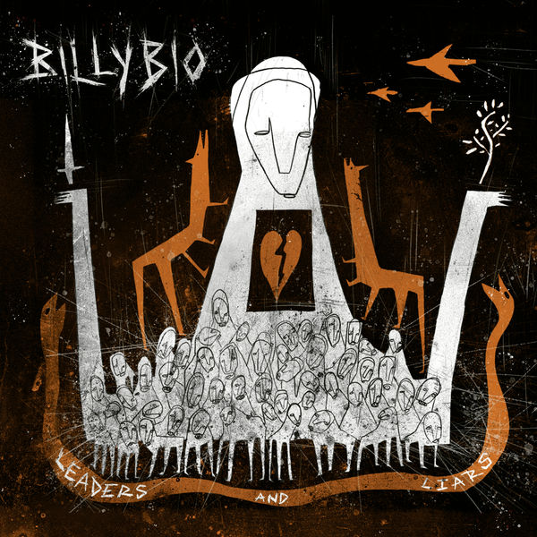 BillyBio - Leaders And Liars