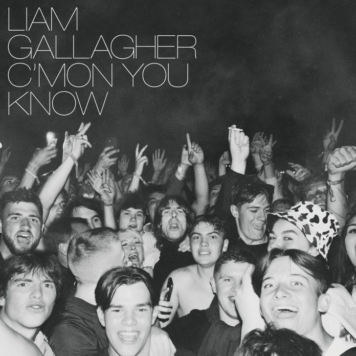 Liam Gallagher - C´Mon You Know